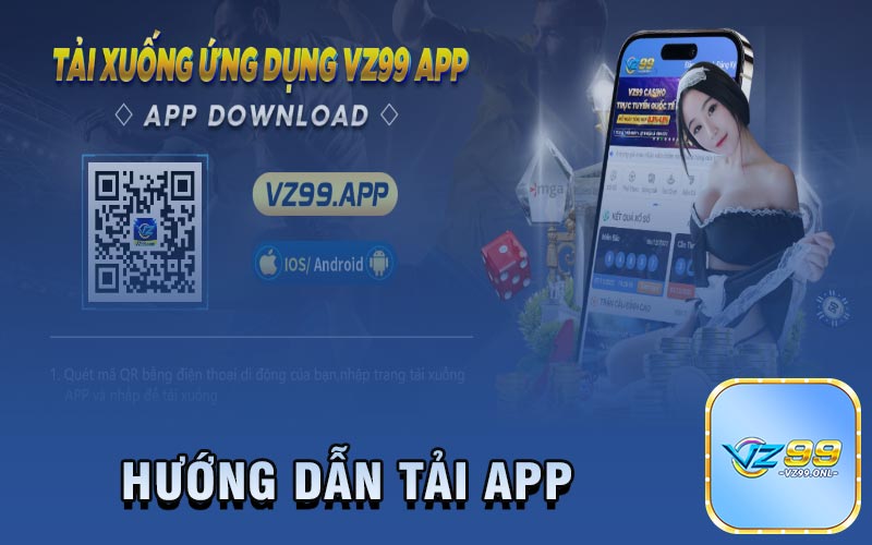 Hướng Dẫn Tải App VZ99